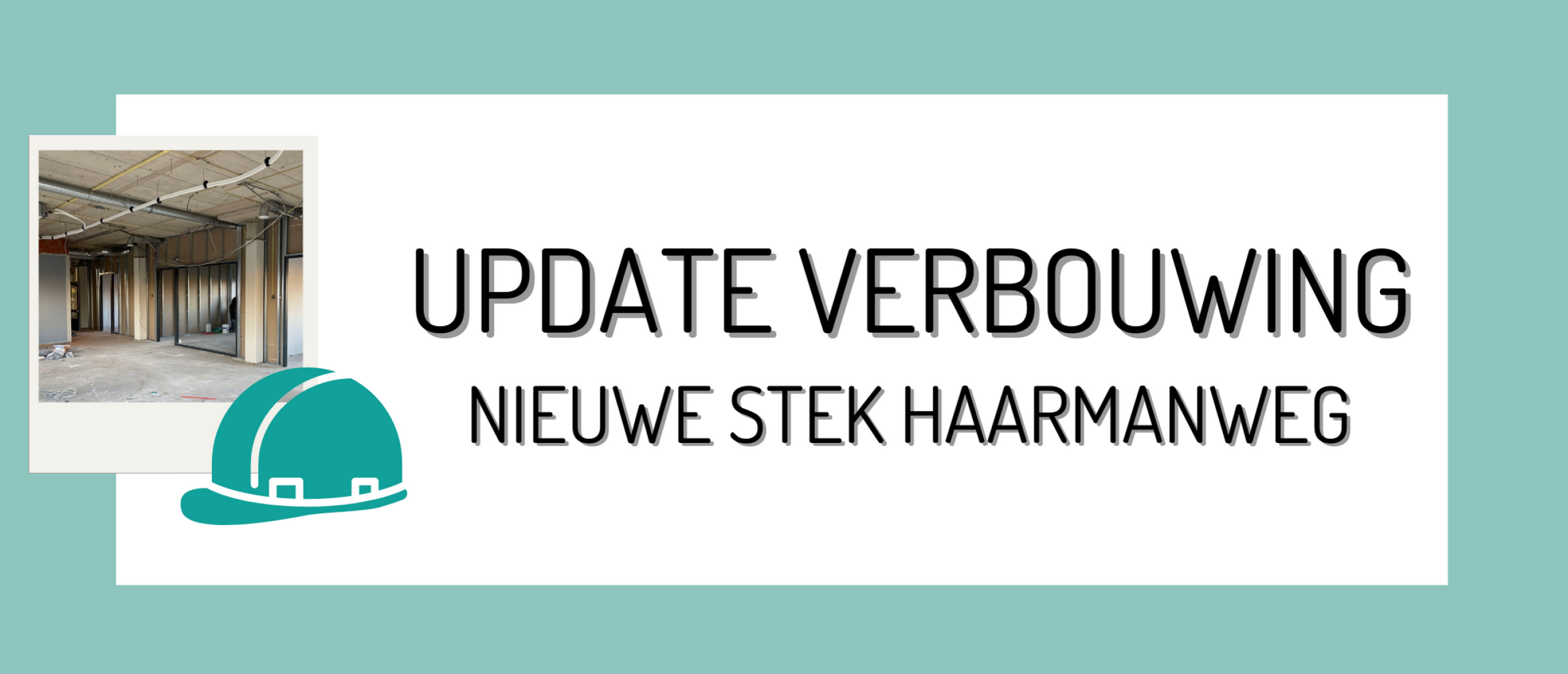 Een kleine update van onze nieuwe stek