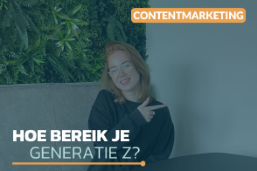 Hoe bereik je Generatie Z?