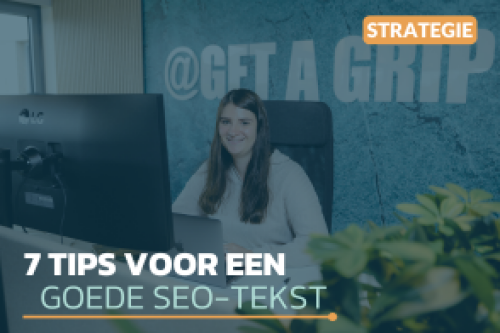 7 tips voor het schrijven van een goede SEO-tekst