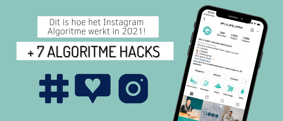 het instagram algoritme in 2021 zo werkt het get a grip