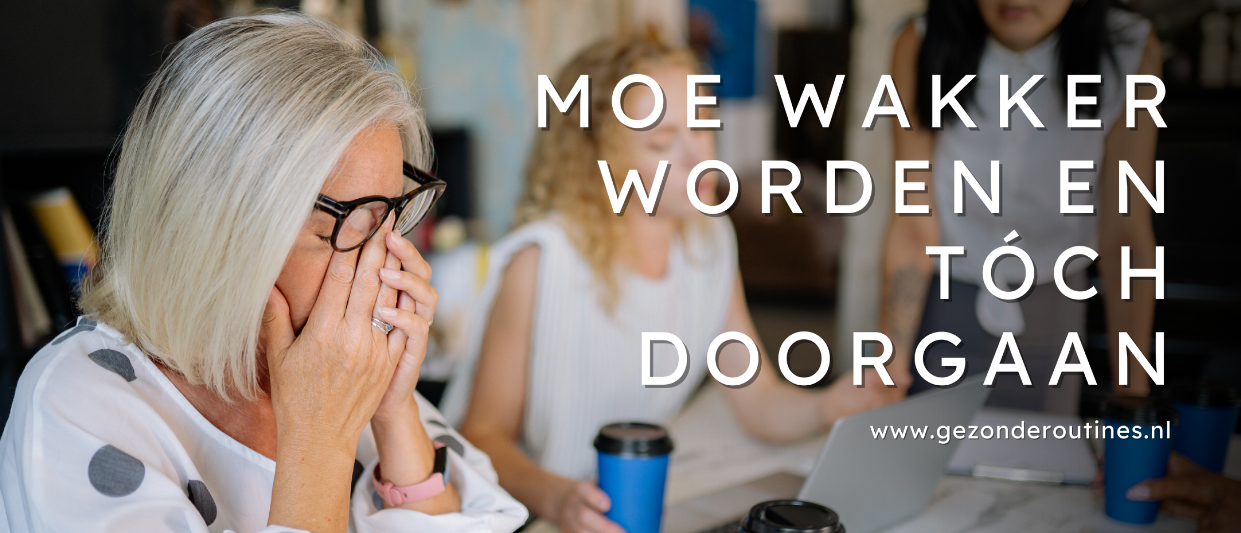 Moe wakker worden en toch doorgaan | TC2 Tribe