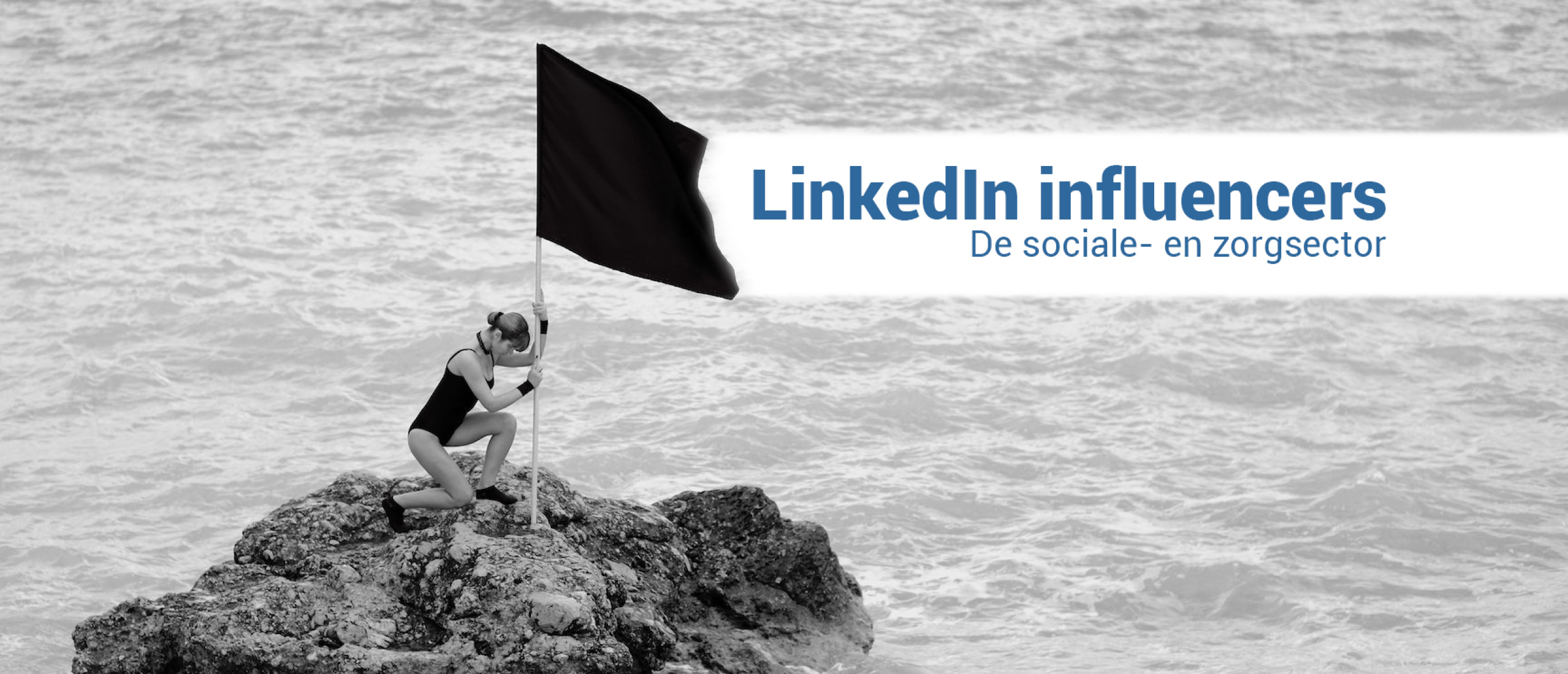 #34 LinkedIn Influencers in de sociale- en zorgsector