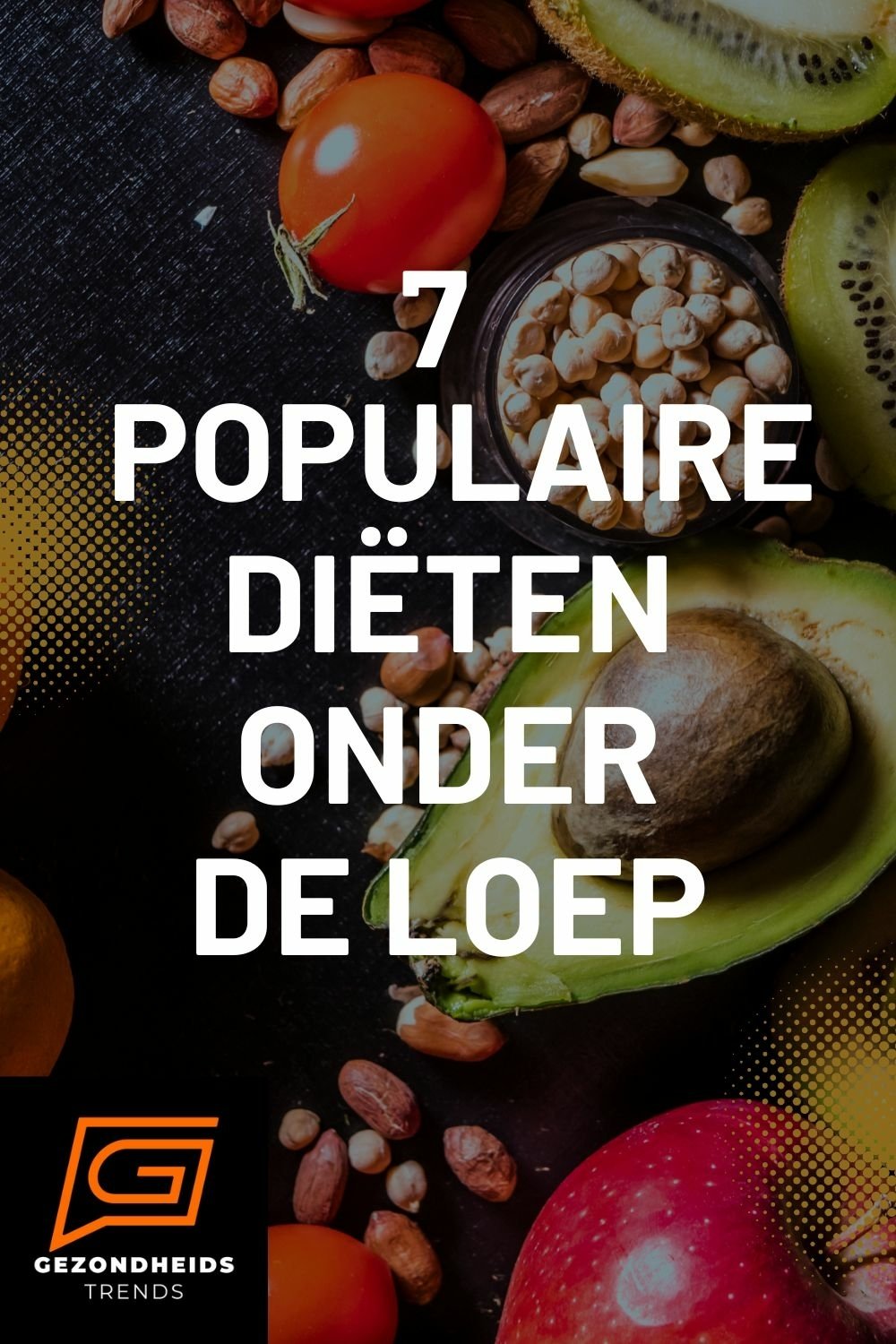 7 Populaire Diëten onder de Loep die voor jou het verschil kunnen maken