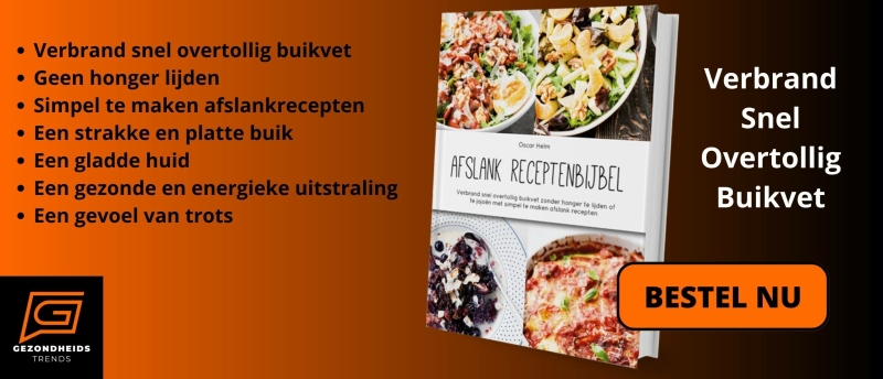 Bestel nu de Afslank Receptenbijbel en start direct met Snel Overtollig Vet Verbranden en een Gezonde Levenstijl