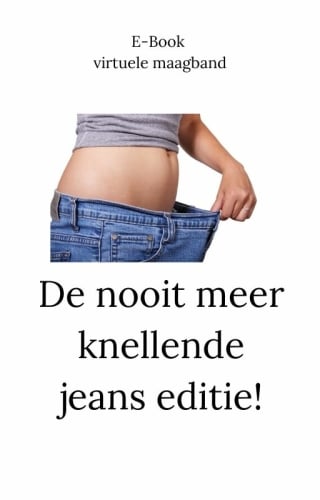 Nooit meer knellende jeans