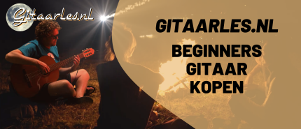 Beginners Gitaar: welke moet je kiezen?