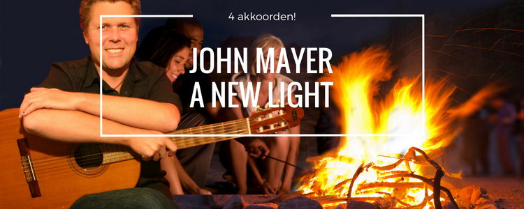 Gitaar akkoorden John Mayer - New Light
