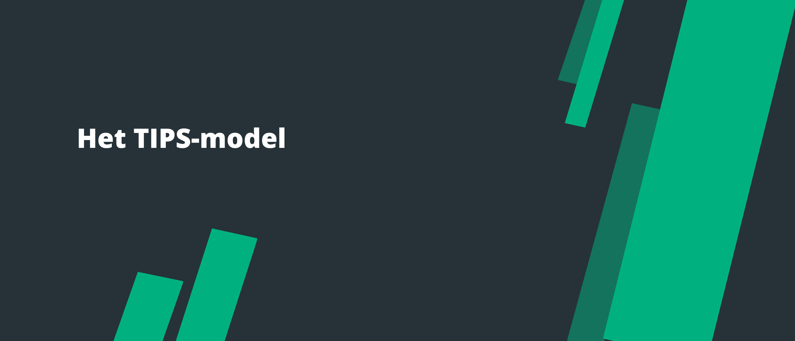 Het TIPS-model