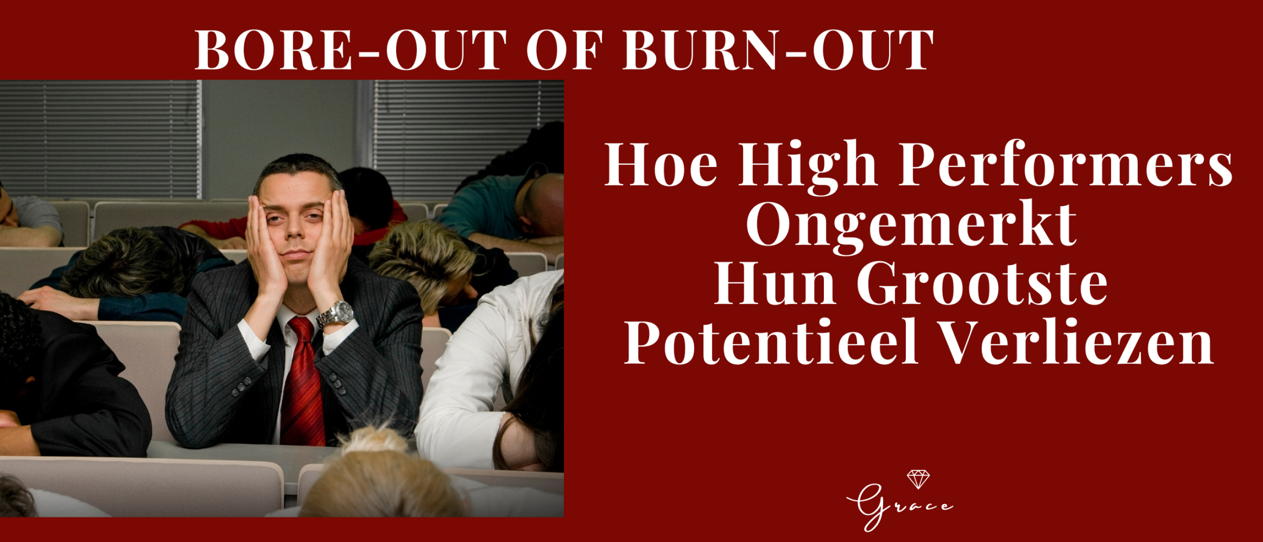 Burn-out of Bore-out? Hoe High Performers Ongemerkt Hun Grootste Potentieel Verliezen