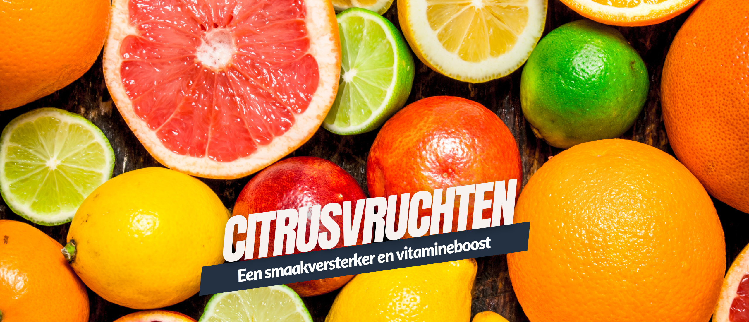 Citrusvruchten een smaakversterker en vitamineboost Kennisboek Fruit Genzeloos Gastvrij