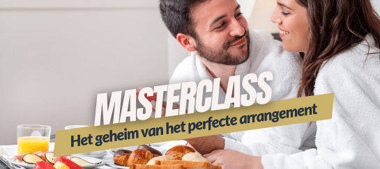 Gratis Masterclass 7 - Het geheim van het perfecte arrangement - Grenzeloos Gastvrij