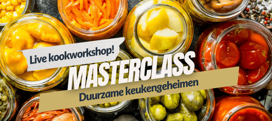 Gratis Masterclass 9 - Live kookworkshop - Duurzame keukengeheimen - Grenzeloos Gastvrij