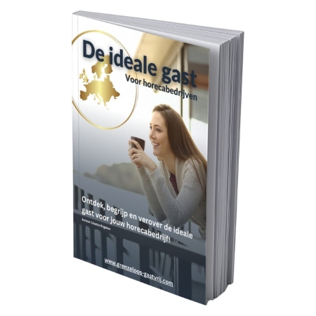 Mockup van het e-book De Ideale Gast van Grenzeloos Gastvrij, gericht op horecaondernemers en gastenverblijfeigenaren die meer inzicht willen in hun ideale gast