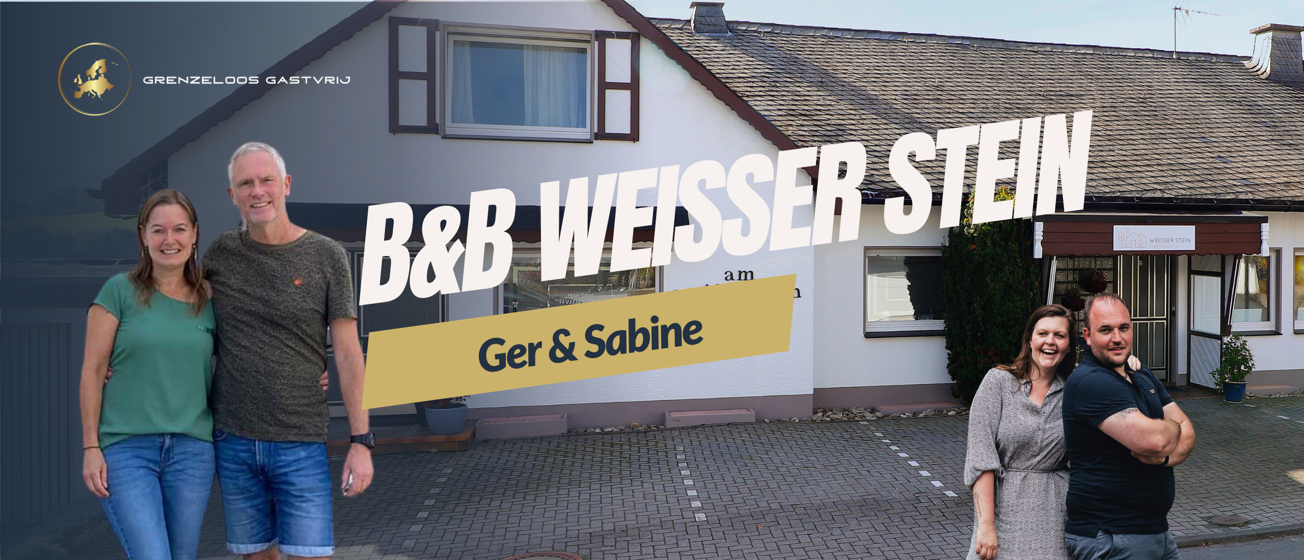 De ondernemersreis van Ger en Sabine - B&B Weisser Stein
