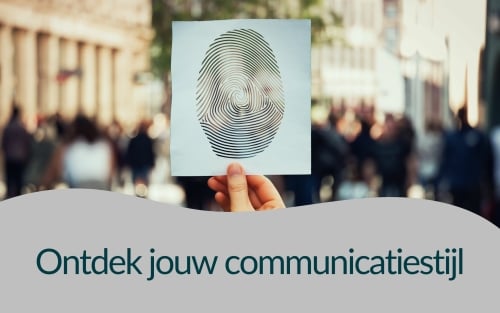 Ontdek jouw communicatiestijl