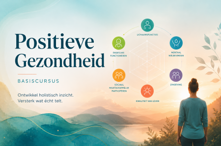 Basiscursus Positieve Gezondheid met de zes dimensies van het Spinnenweb