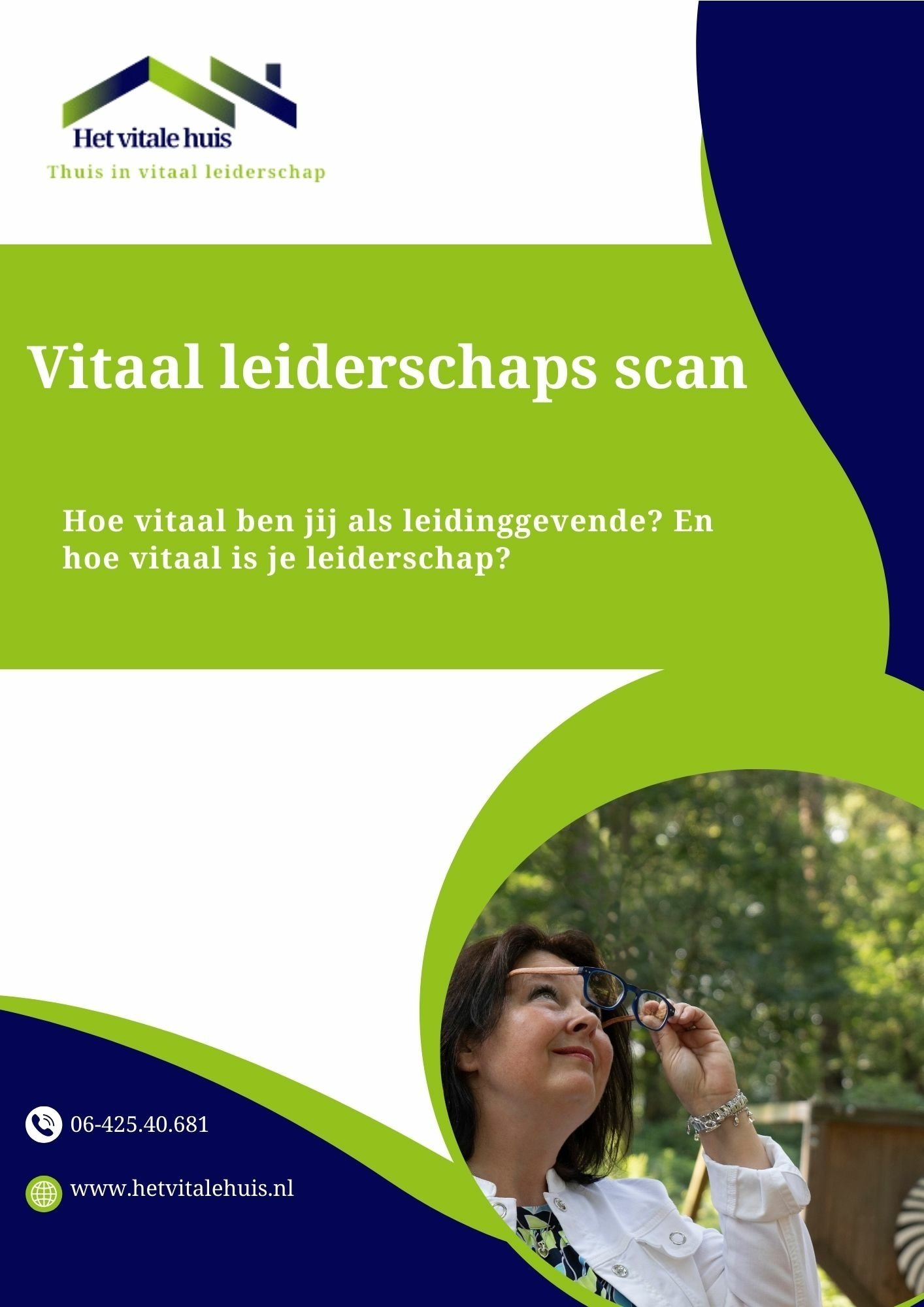 Vitaal leiderschapsscan Hoe vitaal ben jij? En hoe vitaal is je leiderschap?