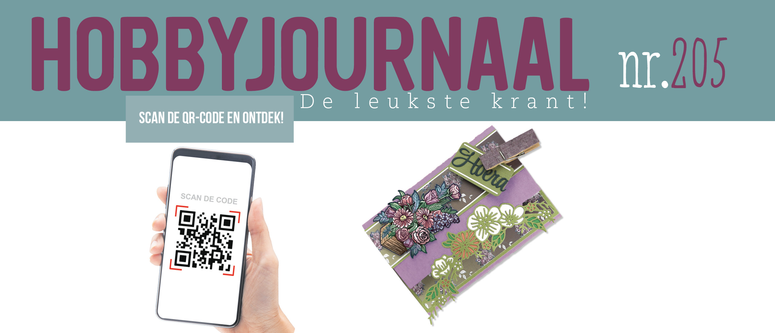 Scan de QR-code in Hobbyjournaal 205 en bekijk de video's!