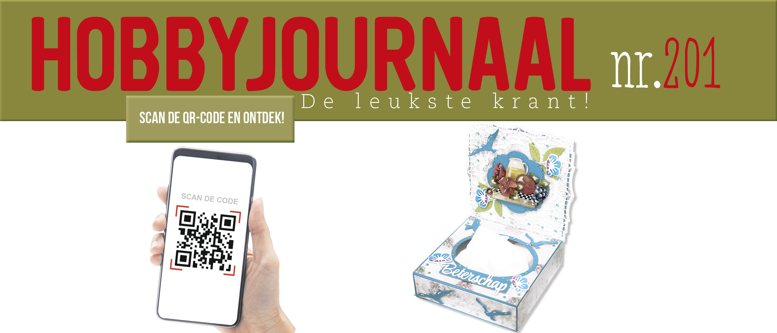 Hobbyjournaal 201 laat weer creaties pirouetjes draaien om zich van alle kanten te laten zien!!