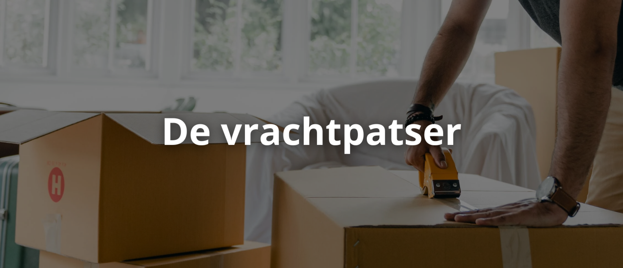 Transportbedrijf: Vrachtpatser - De Specialist in Verhuizingen en Montages