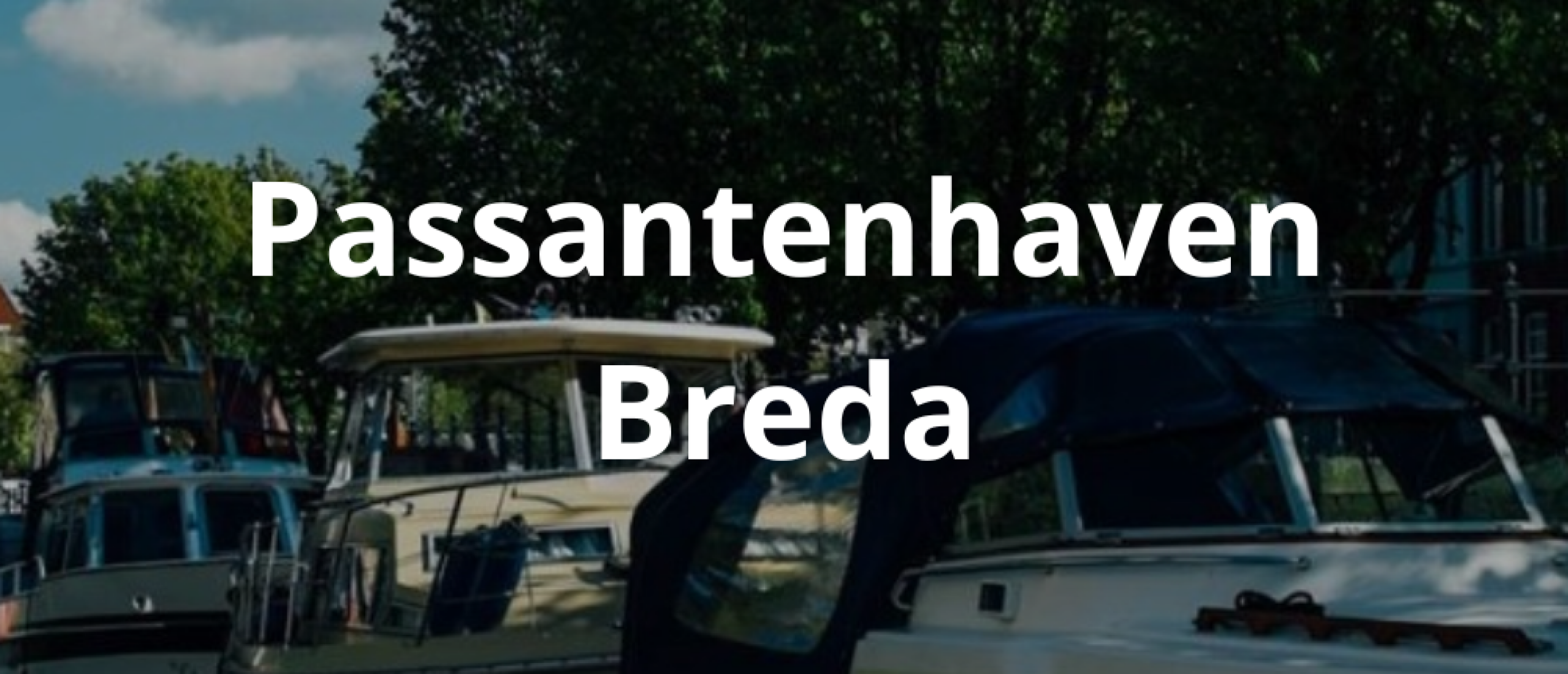 Passantenhaven Breda: de plek voor een onvergetelijke ervaring op het water!