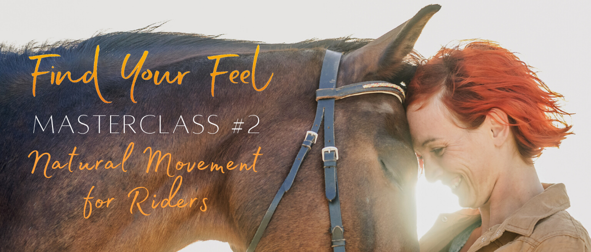 Masterclass #2: Natural Movement for Riders