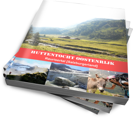huttentocht-oostenrijk-salzburgerland-rauriserdal-rauriserdal-ebook-route-