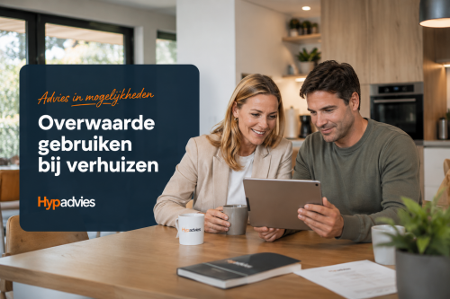 Hypotheekadvies bij overwaarde