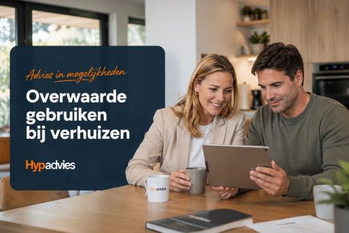 Hypotheekadvies bij overwaarde