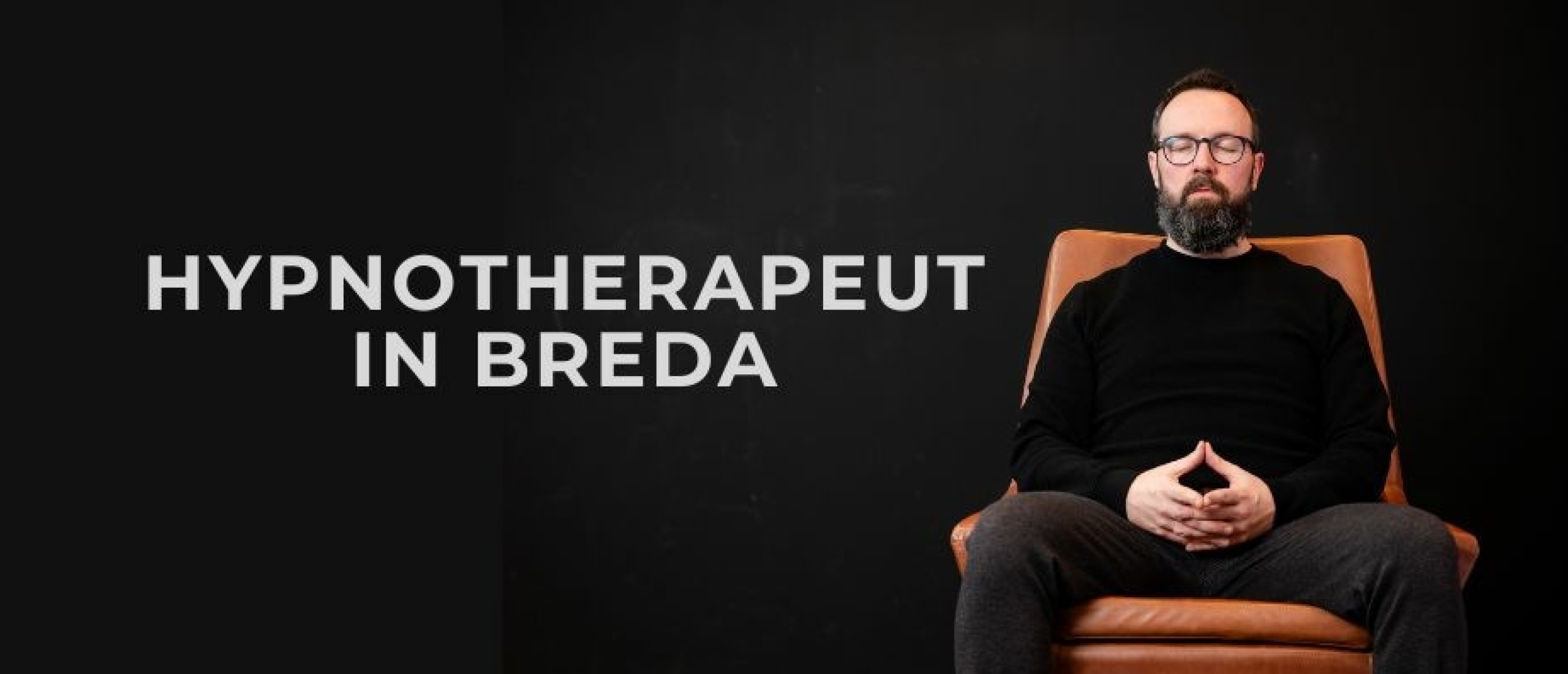 Een hypnotherapeut in Breda die jou kan helpen?