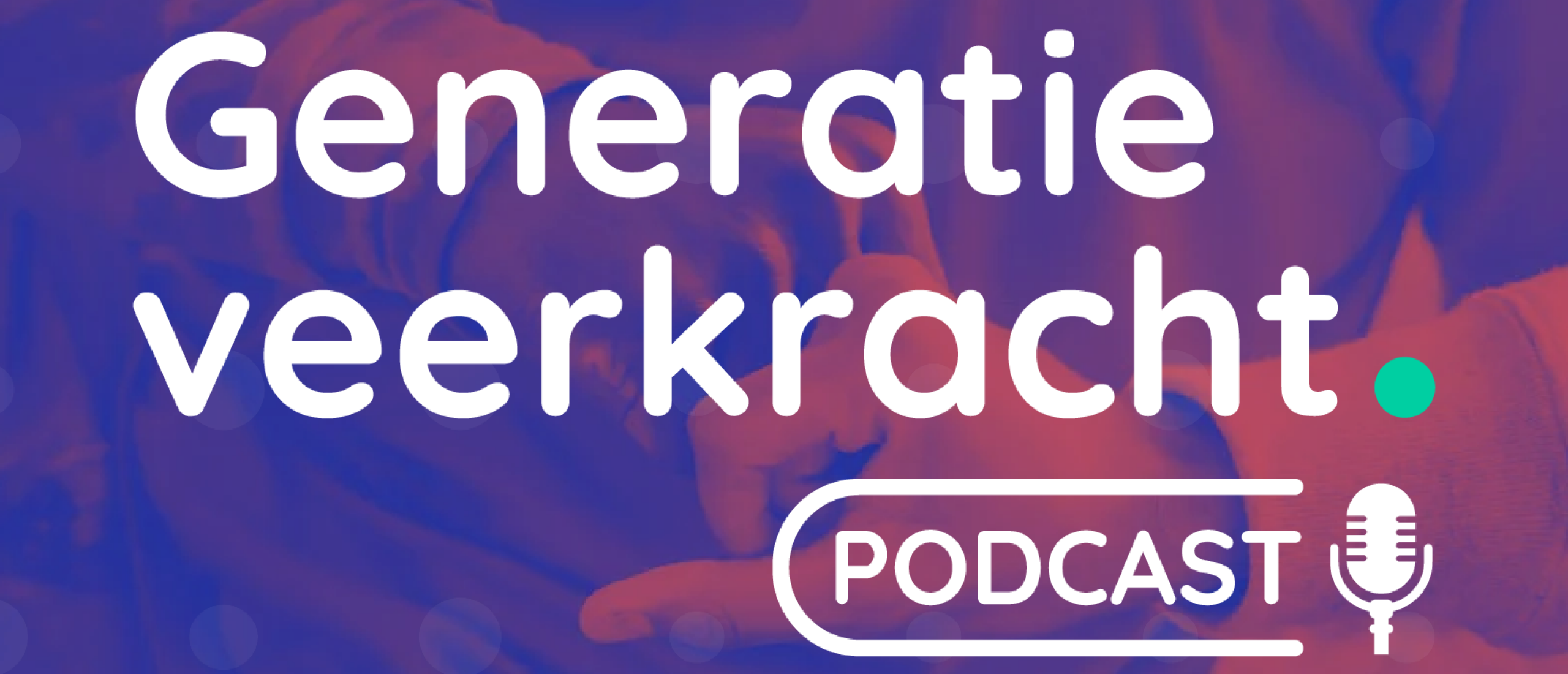Nieuwe iHUB podcast: Generatie Veerkracht