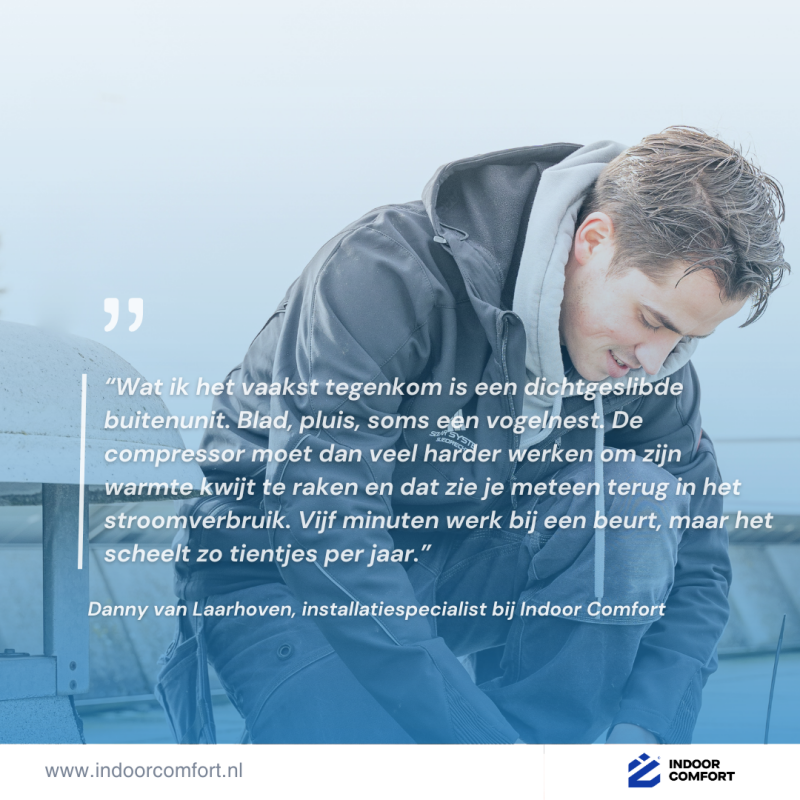 Danny van Laarhoven over het belang van airco onderhoud Danny van Laarhoven van Indoor Comfort legt uit hoe een vervuilde buitenunit het stroomverbruik van een airco verhoogt.