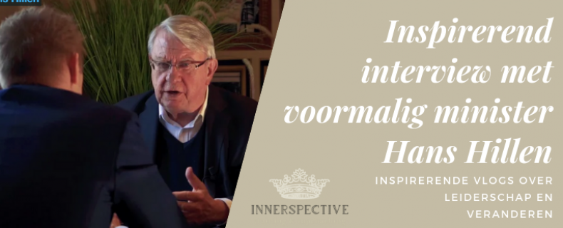 Hans Hillen, een inspirerend interview met een oud-minister over een leven lang leren!