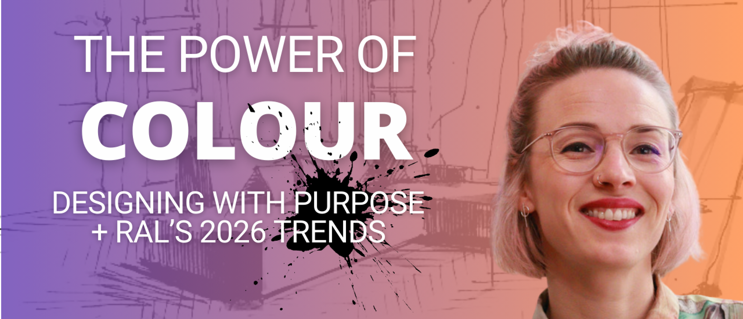 The Power of Colour: Designing with Purpose & RAL’s 2026 Trends