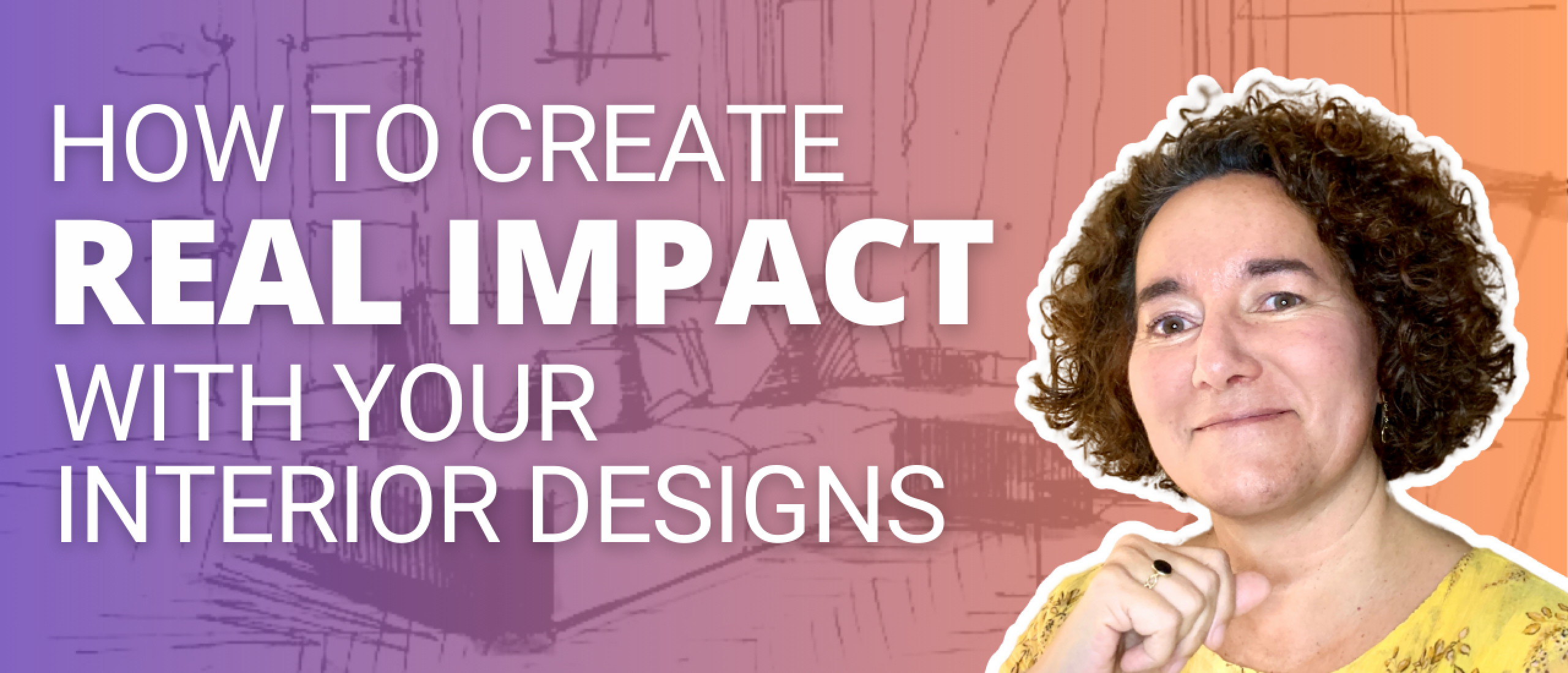 How to create real impact with your interior design - with Sisi Salamanca