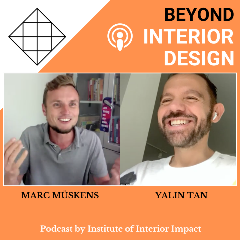 Podcast Beyond Interior Design - Yalin Tan