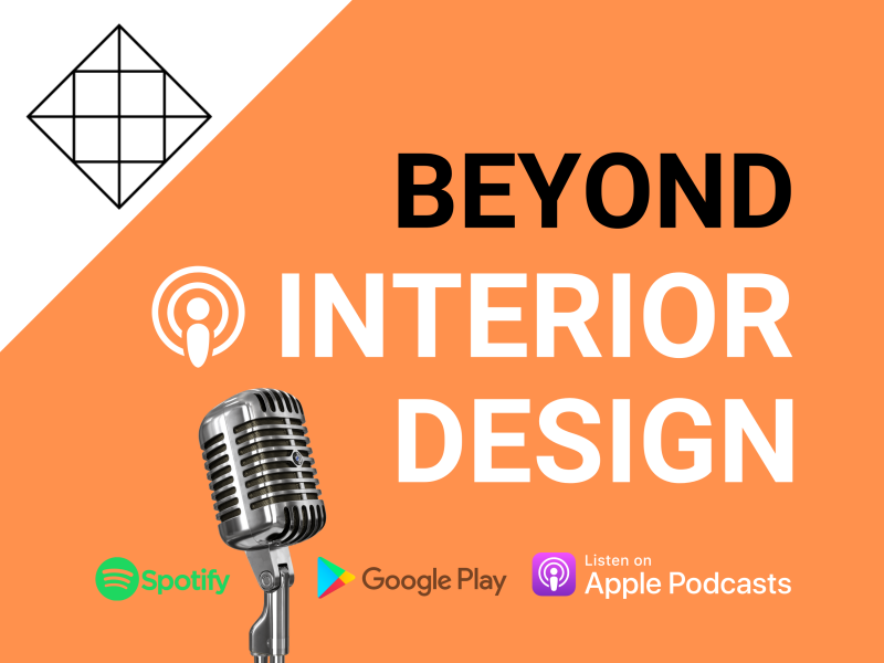 Interior design podcast: Listen to the Beyond Interior Design