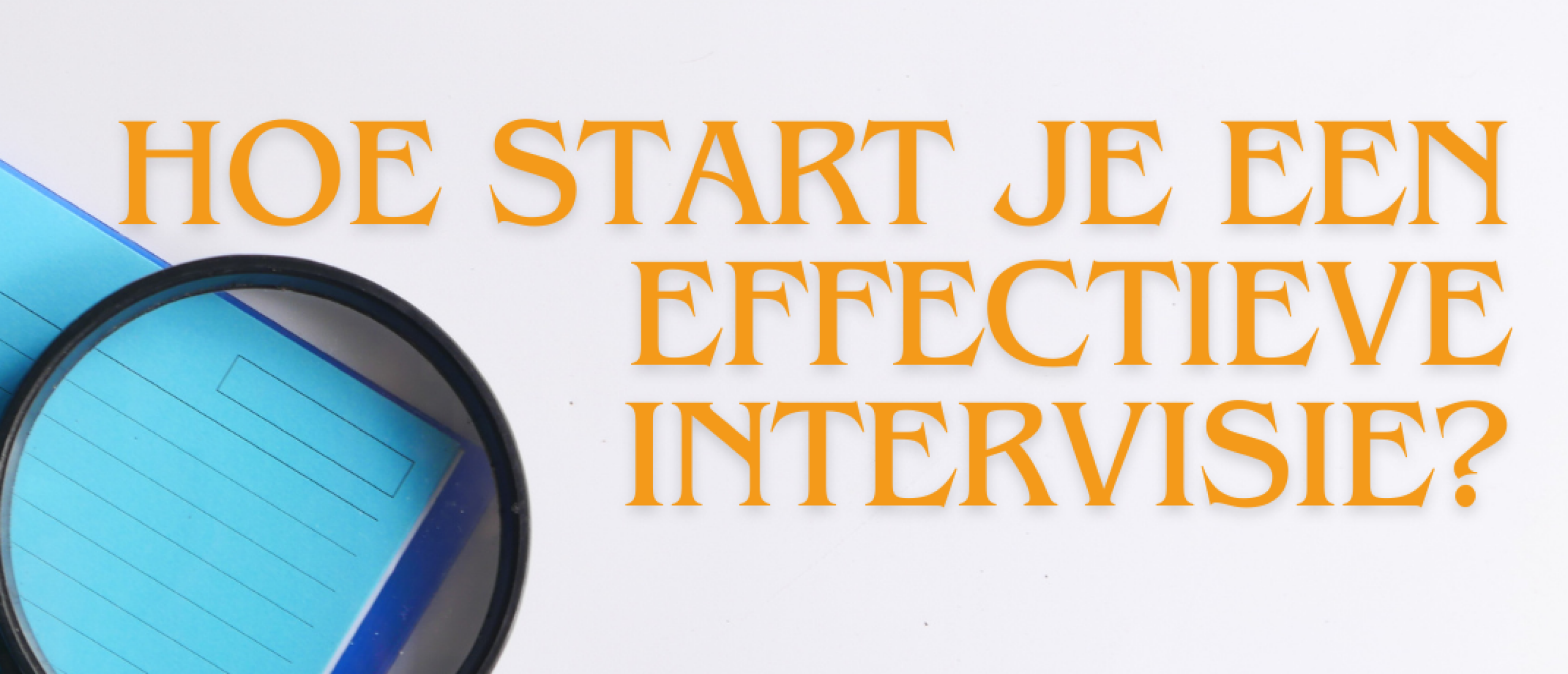 Hoe start je een effectieve intervisiegroep?