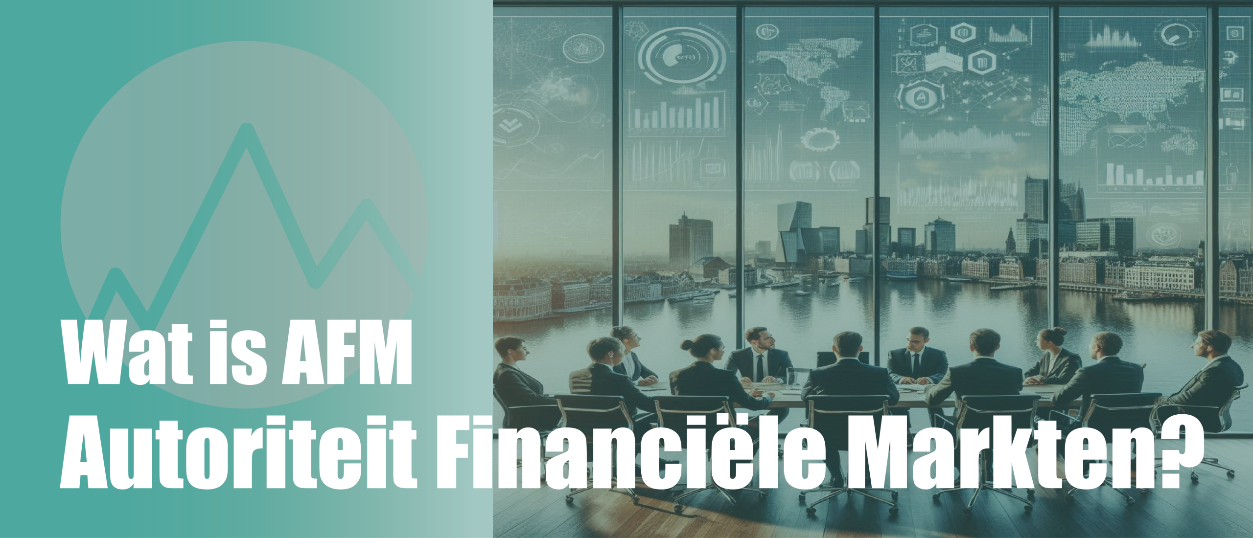 Wat is de AFM, Autoriteit Financiële Markten? Volledige Uitleg