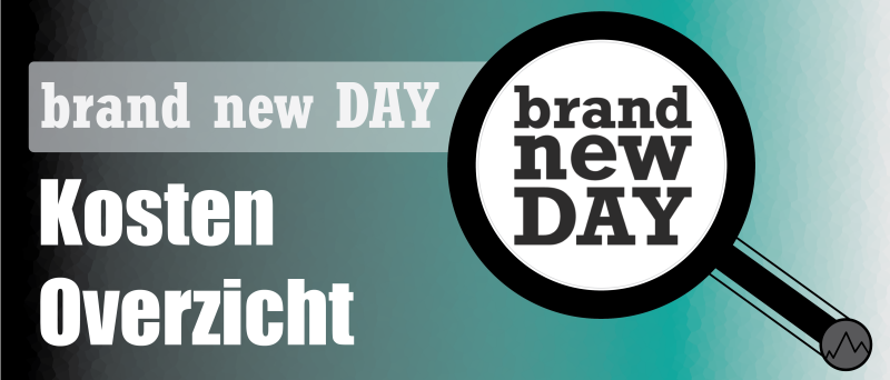 Kosten Brand New Day overzicht, volledig uitgelegd