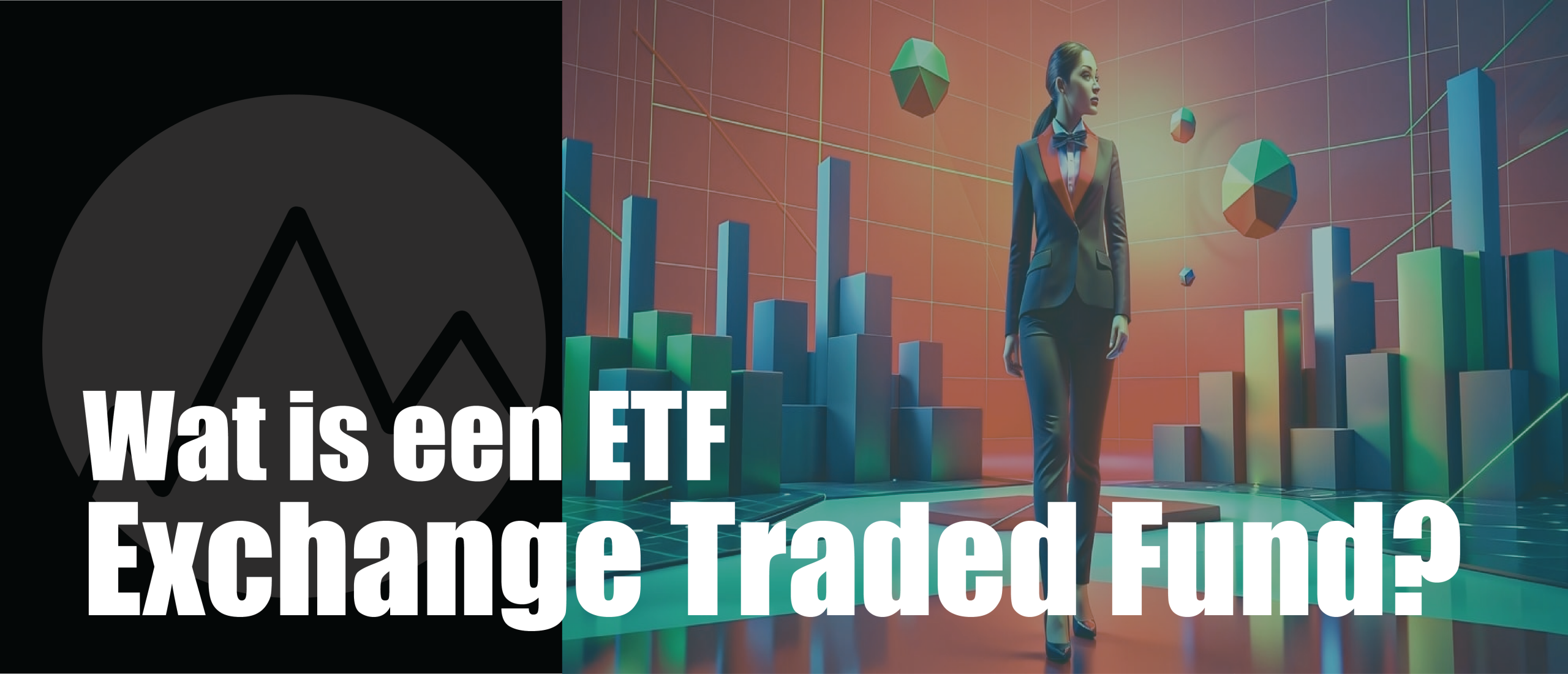 Wat is een Exchange Traded Fund?