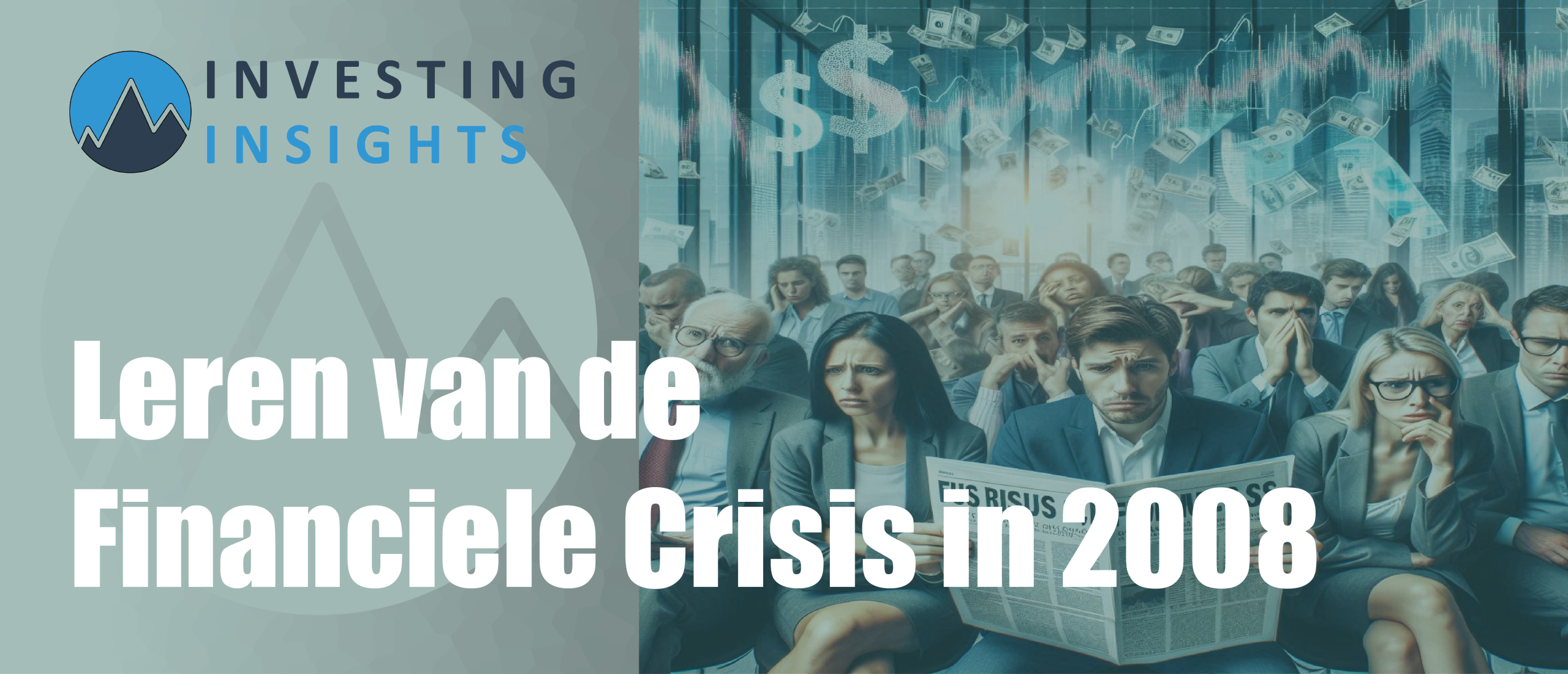 Lessen uit de financiële crisis 2008 voor beleggers