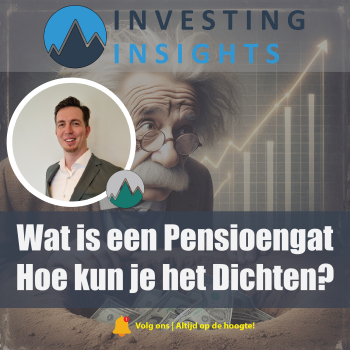 Wat is een Pensioengat en hoe kan je dit dichten