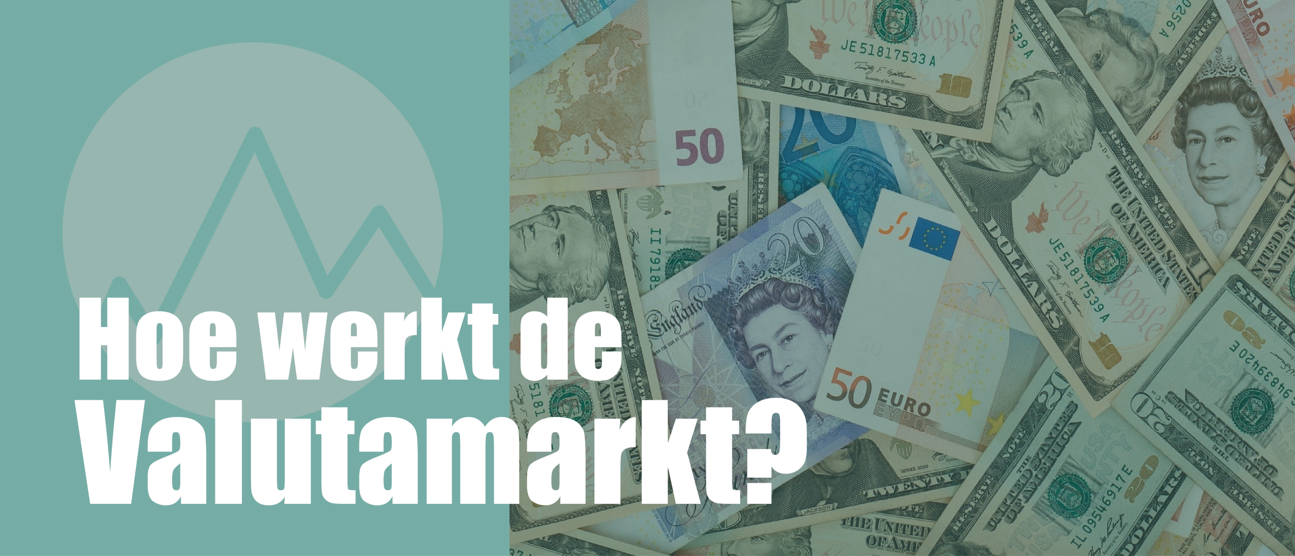 Hoe werkt de Valutamarkt