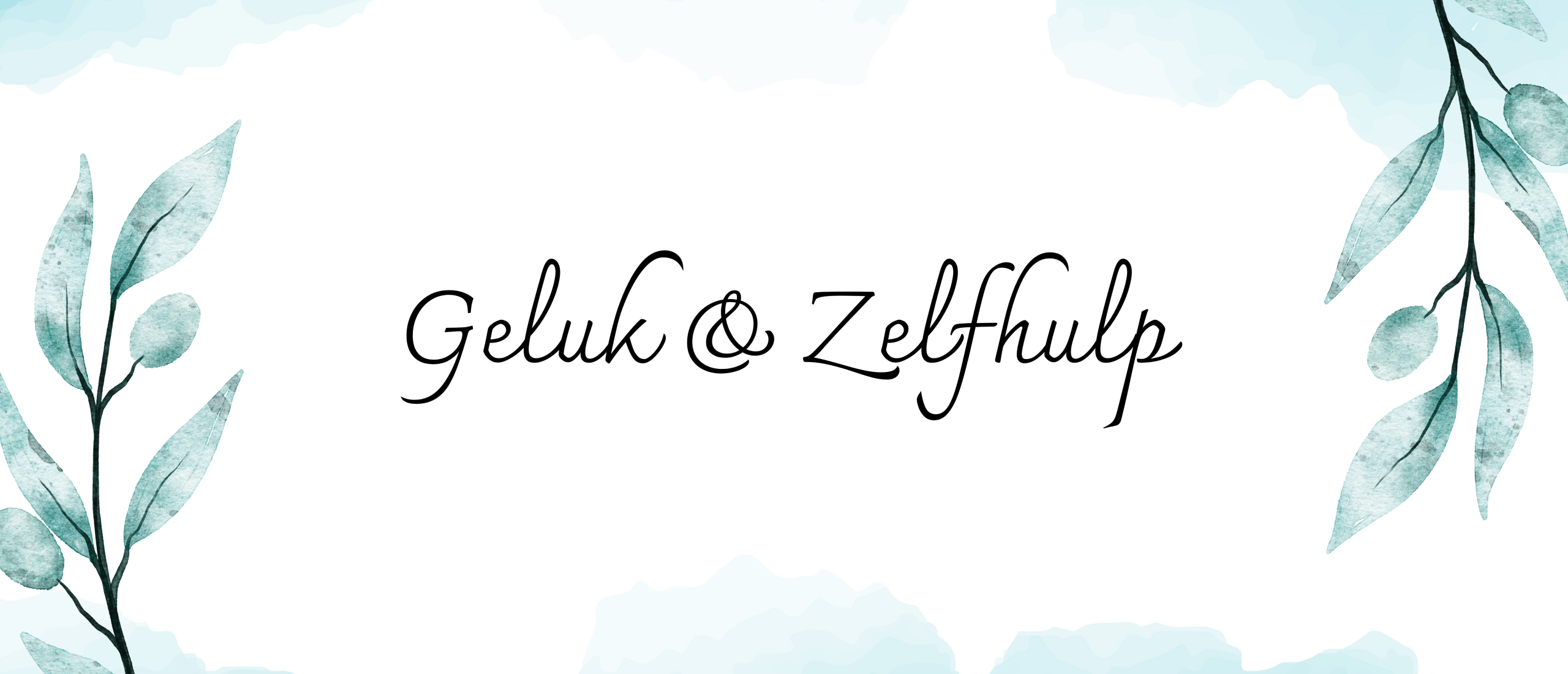 Blog banner Geluk & Zelfhulp