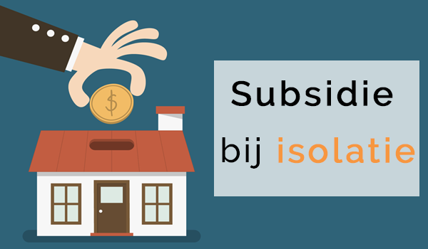 isolatiebedrijf Leeuwarden subsidie
