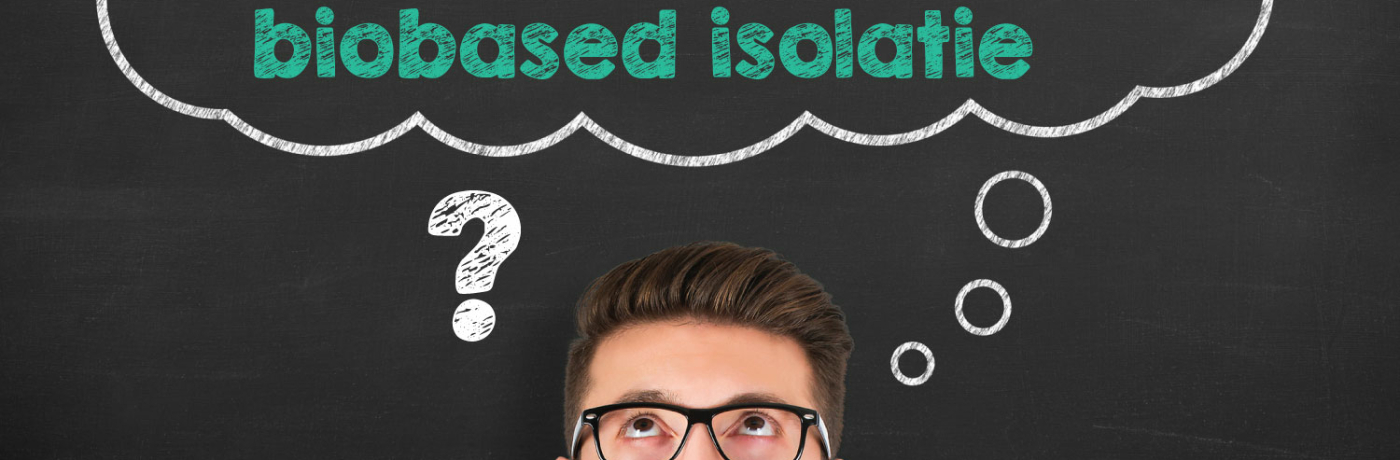 Wat Is Biobased Isolatie?