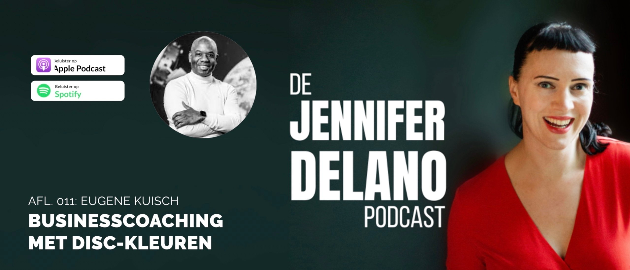 Blauw, geel, rood of groen? Businesscoaching met de DISC-kleuren - De Jennifer Delano Podcast Afl. 011 met Eugène Kuisch