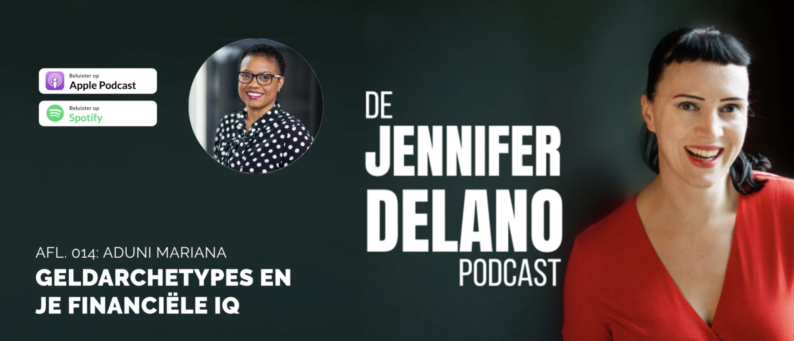 Geldarchetypes, financiële planning en je financiële IQ verhogen - De Jennifer Delano Podcast Afl. 014 met Aduni Mariana