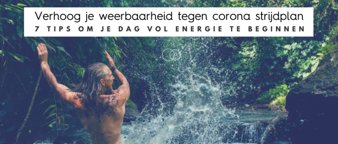 Verhoog je weerbaarheid tegen corona strijdplan